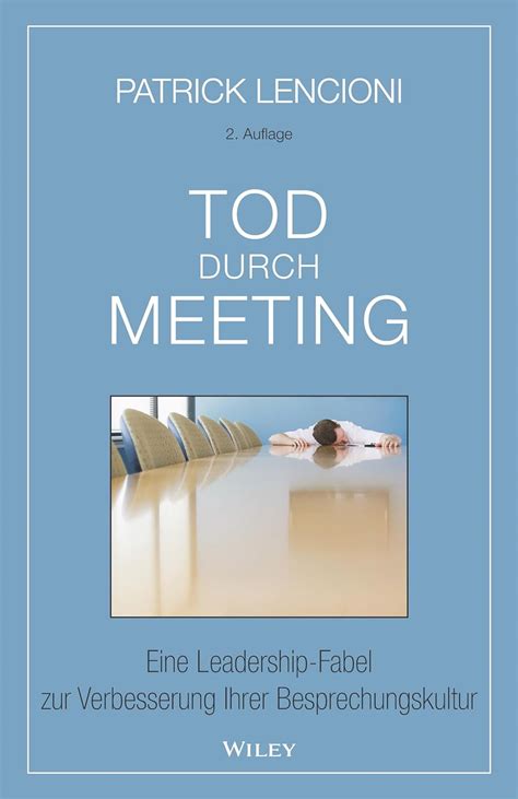 tod durch meeting leadership fabel besprechungskultur ebook PDF